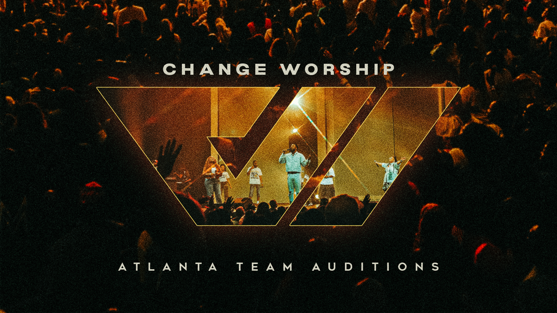 Read more about the article Change Worship ATL Auditions
