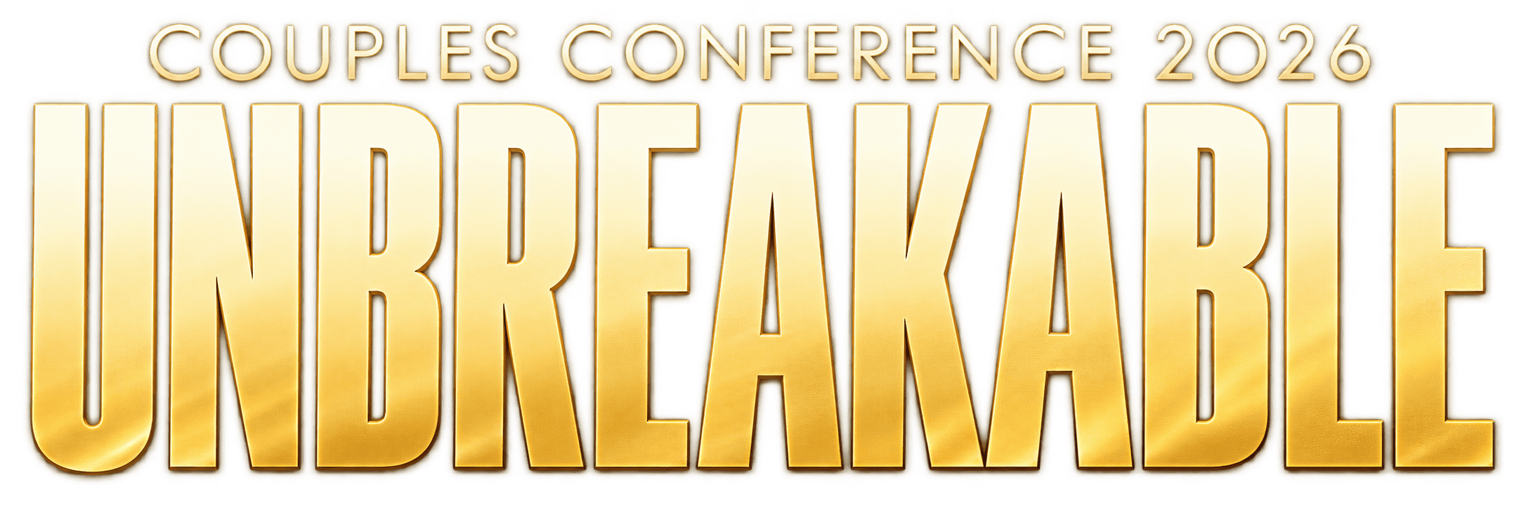 Couples Conference 2026 — Unbreakable — September 18–19, Atlanta, Georgia